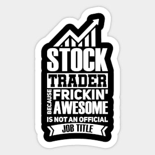 Awesome Stock Trade Shop Sticker